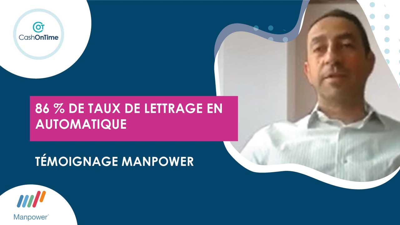 Témoignage - Société Manpower - Automatisation du lettrage des encaissements clients